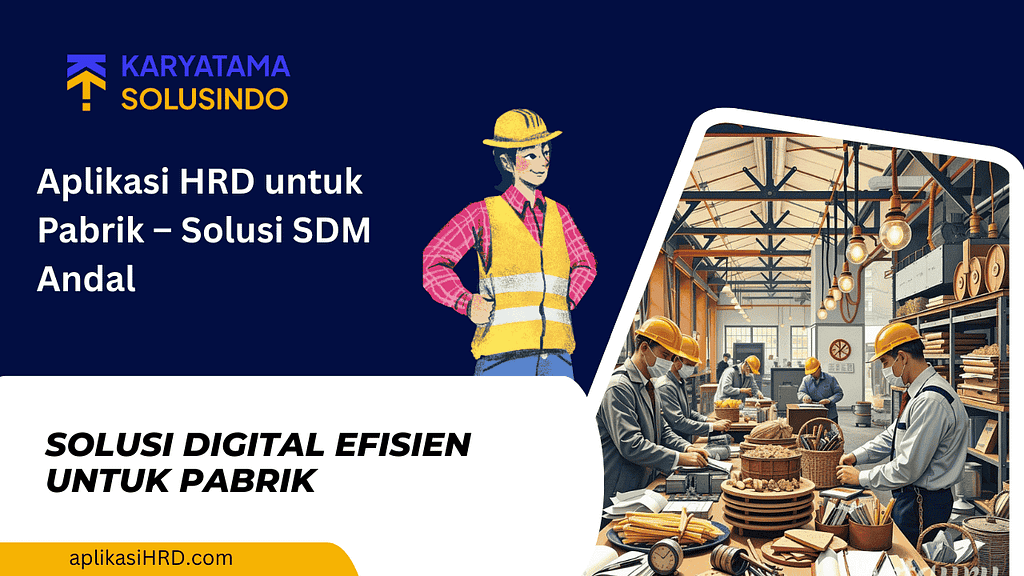 Aplikasi-HRD-untuk-Pabrik