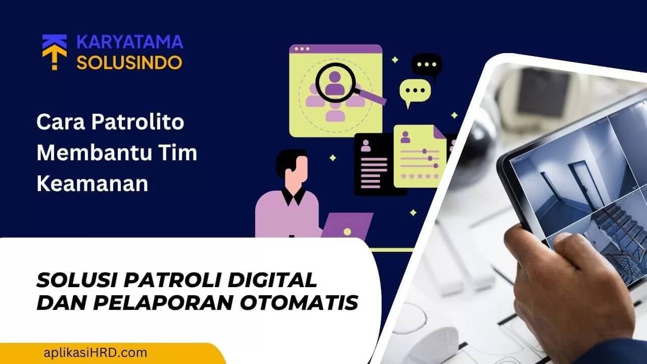 cara-patrolito-membantu-tim-keamanan