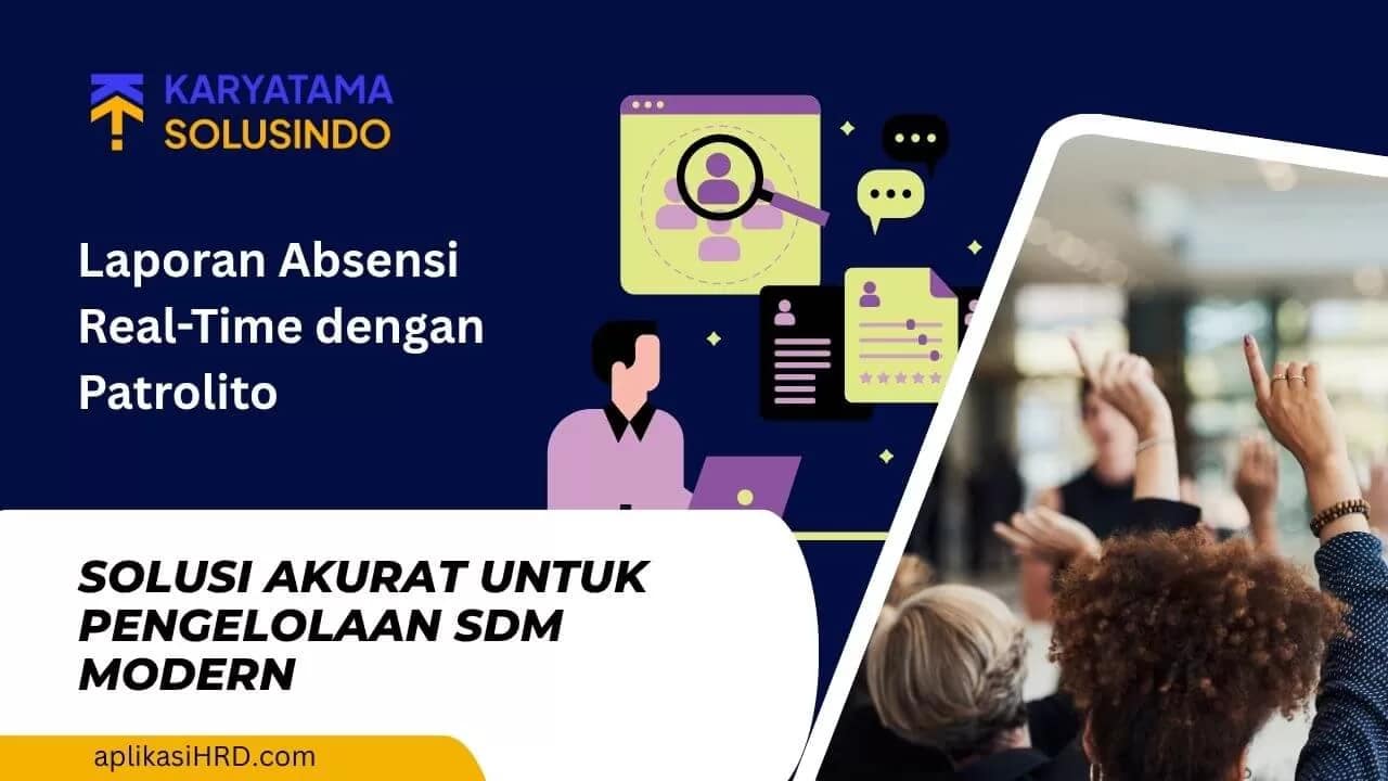 Laporan Absensi Real-Time dengan Patrolito