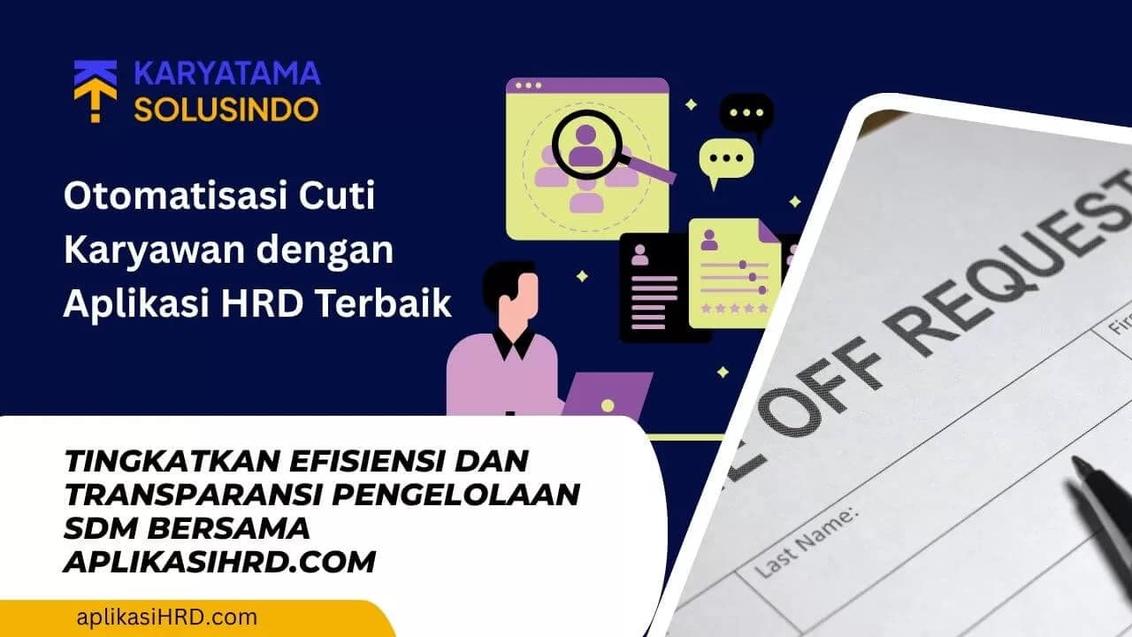 Aplikasi HRD dan Sistem Cuti Karyawan Terbaik
