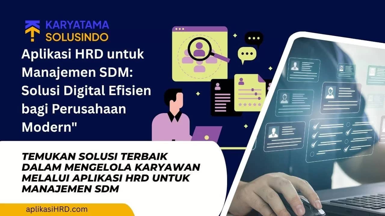 Aplikasi HRD Efisien untuk Manajemen SDM Modern