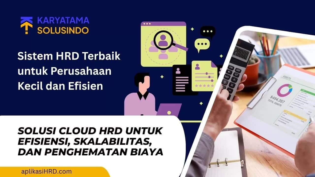 Sistem HRD Terbaik untuk Perusahaan Kecil dan Efisien