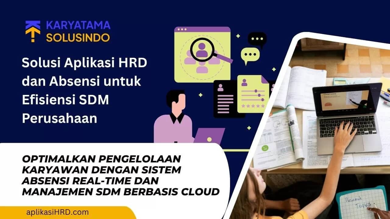 Aplikasi HRD dan Absensi Modern untuk Efisiensi SDM