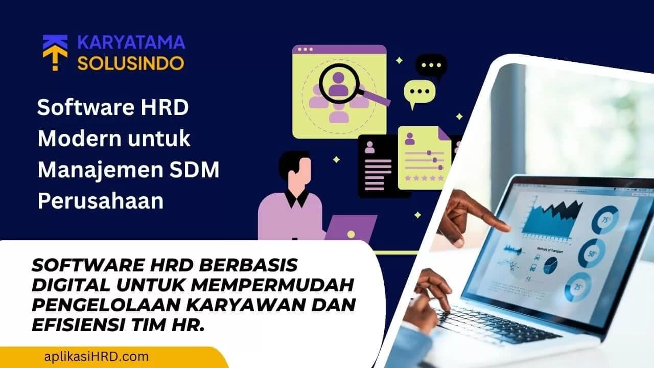 Software HRD Terbaik untuk Efisiensi Manajemen SDM Perusahaan