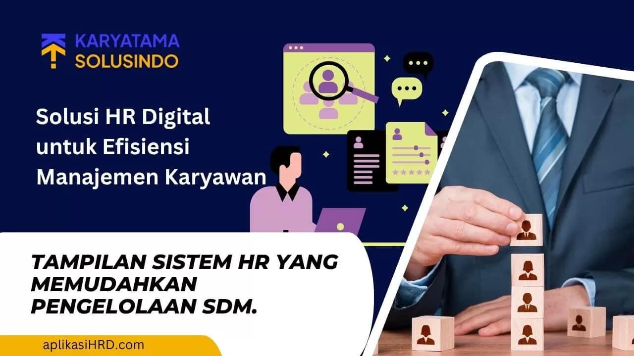 Solusi HR Perusahaan: Digitalisasi Pengelolaan SDM Bersama aplikasiHRD.com