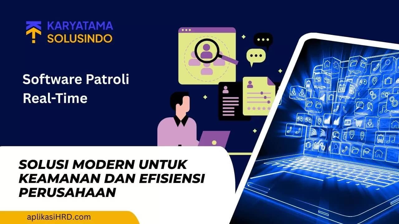 Software Patroli Real-Time untuk Keamanan Efisien