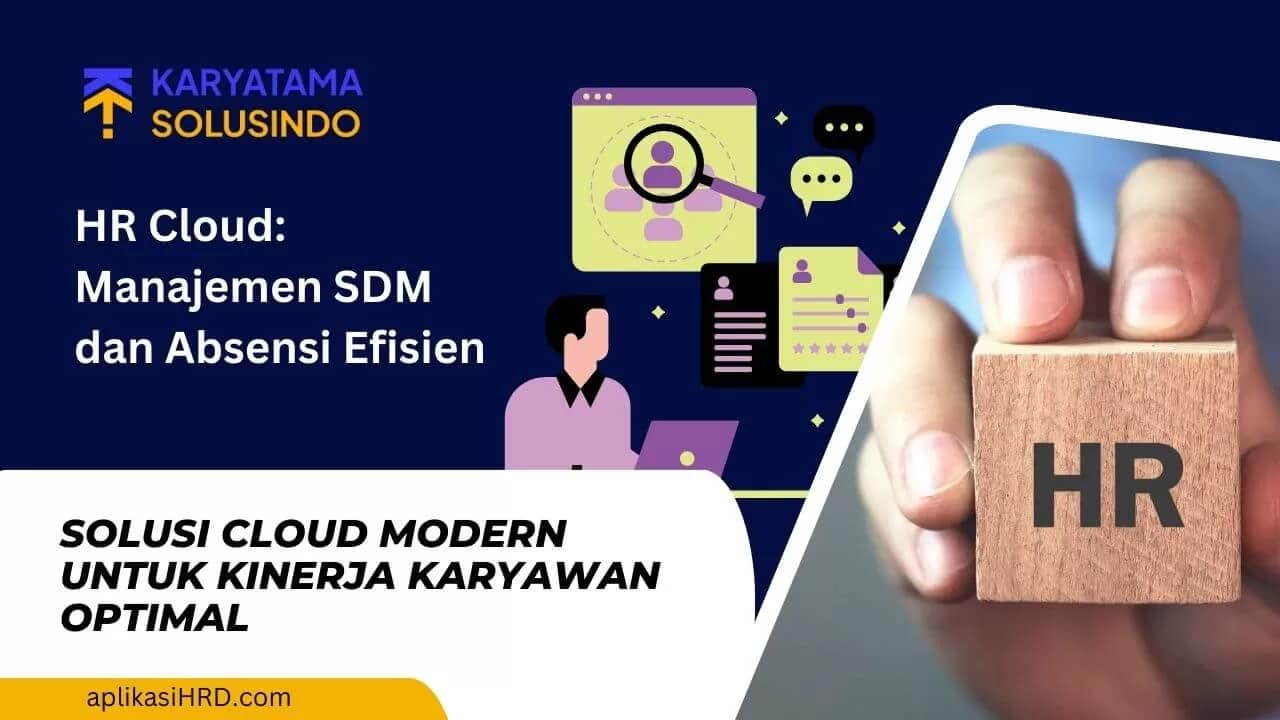 HR Cloud: Solusi Digital Efisien untuk Manajemen SDM