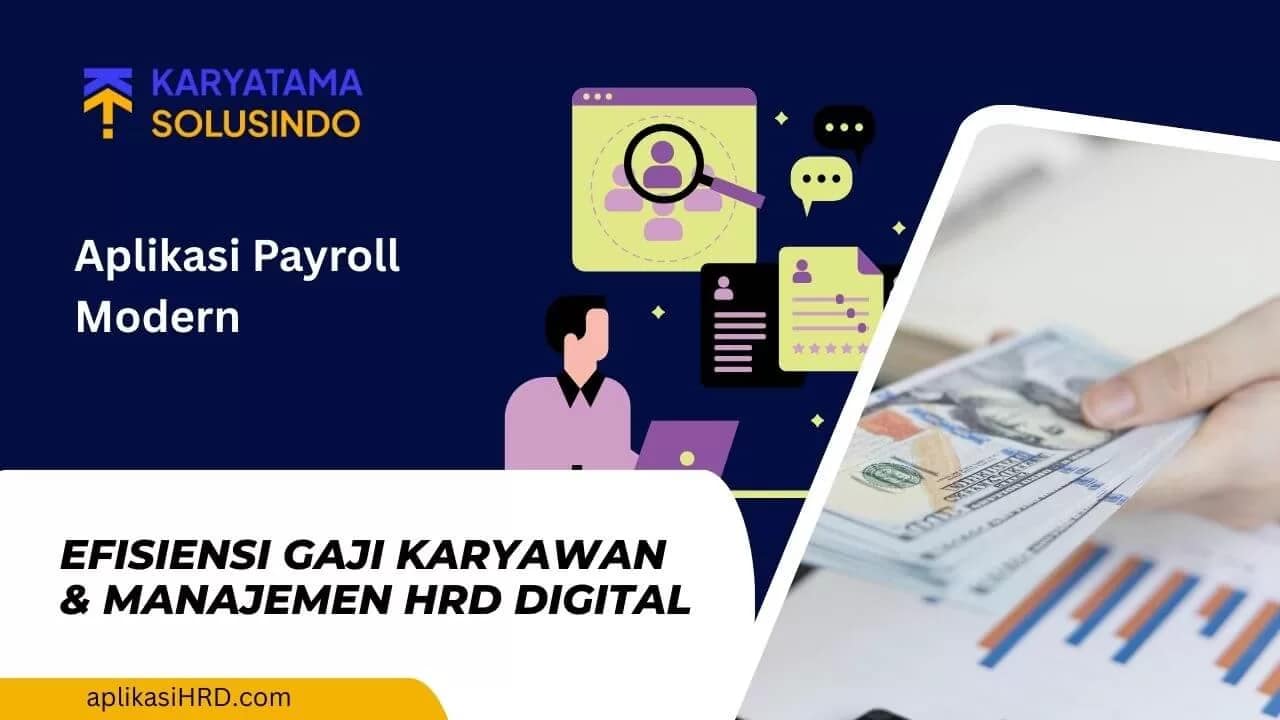 Aplikasi Payroll: Solusi Penggajian Modern