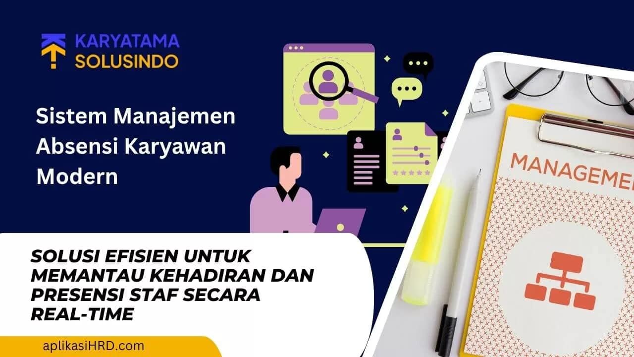 Manajemen Absensi Karyawan dengan Software Efisien