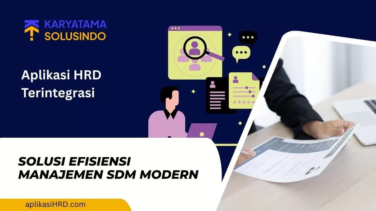 Aplikasi HRD Terintegrasi untuk Efisiensi SDM