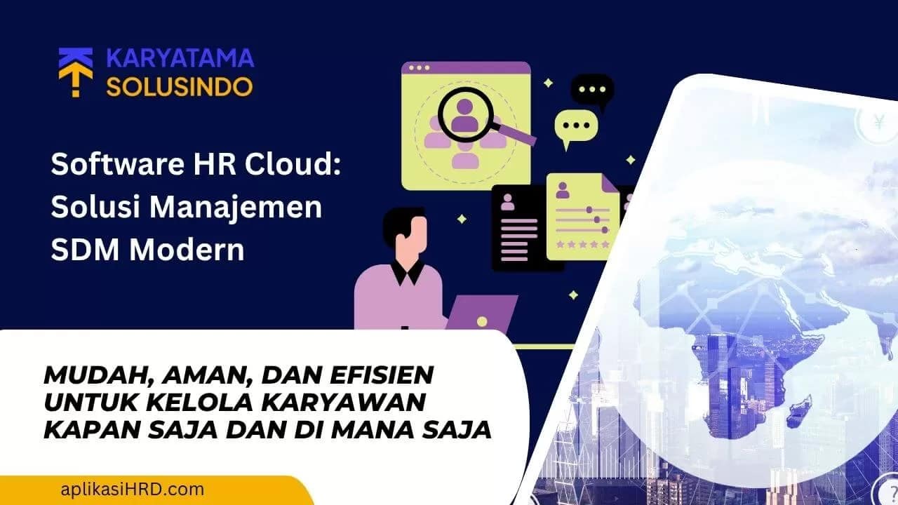 Software HR Cloud Terbaik untuk Manajemen SDM Efisien