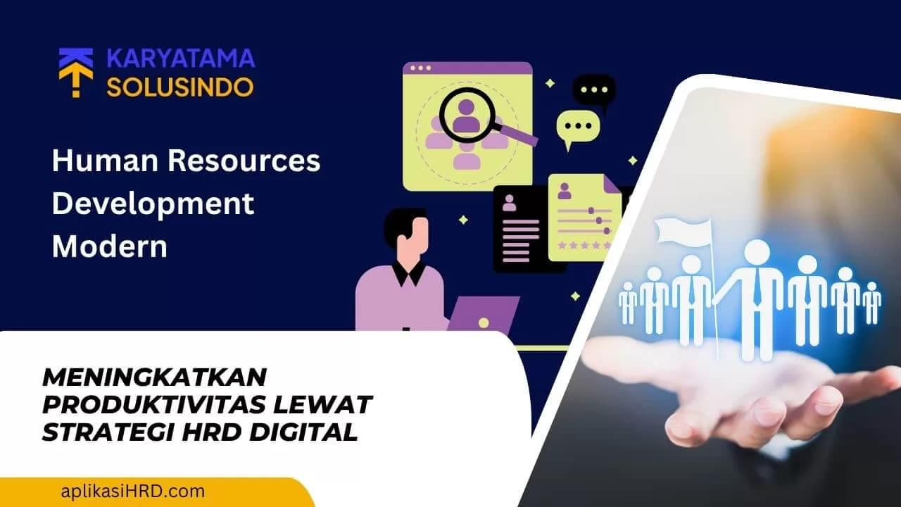 Human Resources Development: Strategi & Solusi Digital