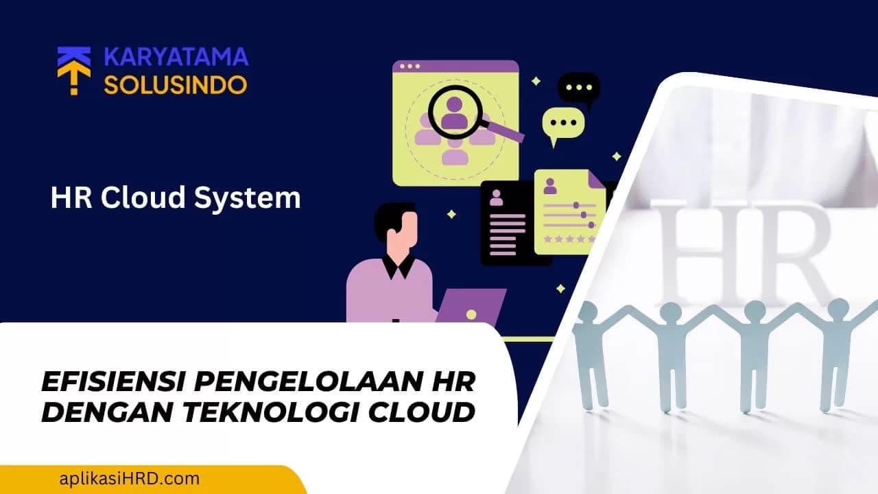 HR Cloud System: Solusi Modern untuk Manajemen SDM