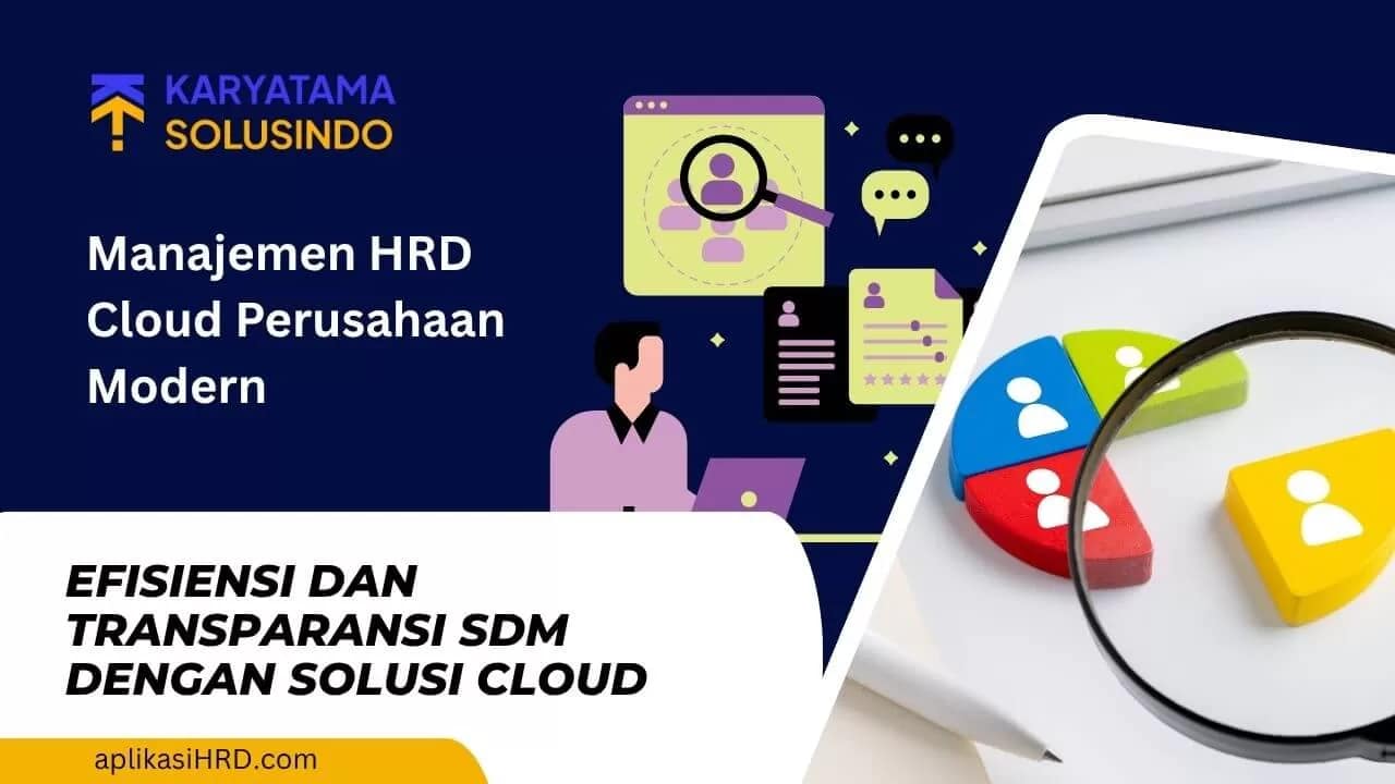 Manajemen HRD Cloud: Solusi Efektif untuk SDM Modern