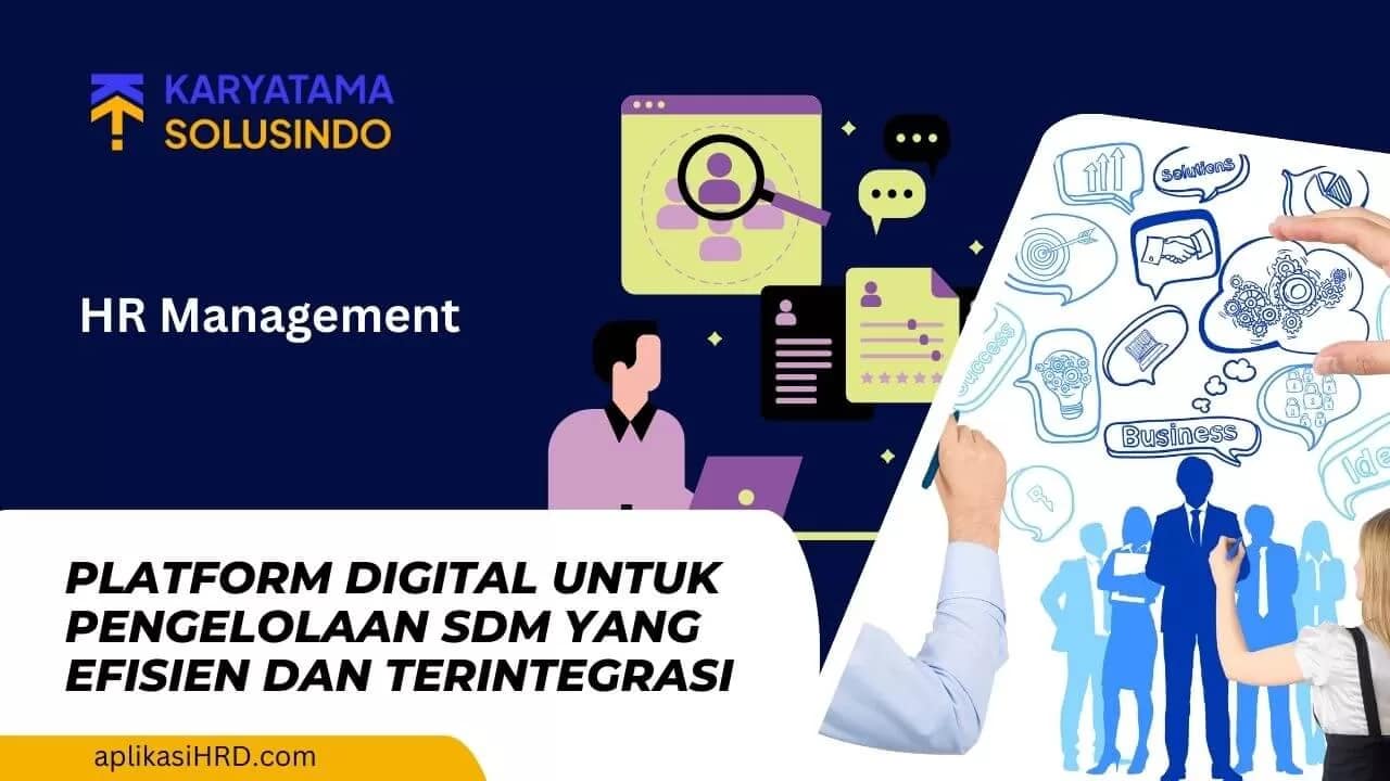 HR Management: Solusi Digital untuk Manajemen SDM Efisien