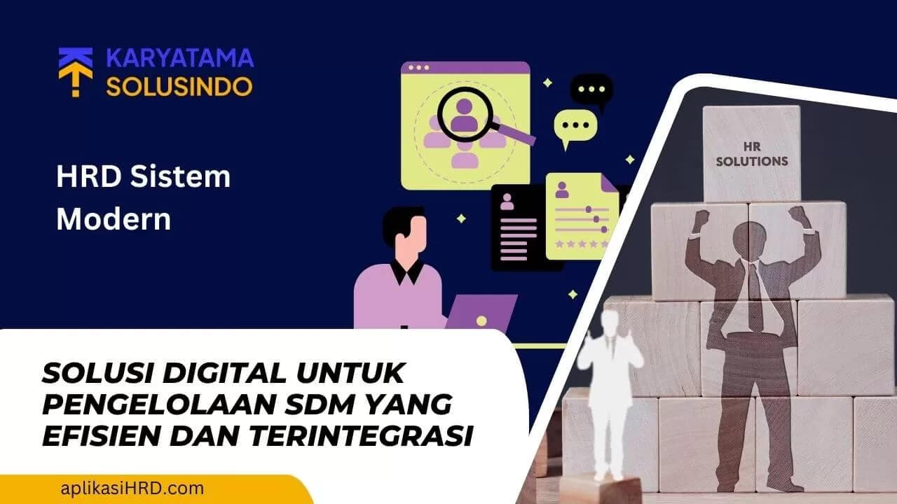 HRD Sistem Modern untuk Efisiensi Pengelolaan SDM