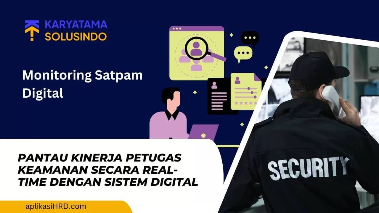 Monitoring Satpam: Solusi Digital untuk Keamanan Perusahaan