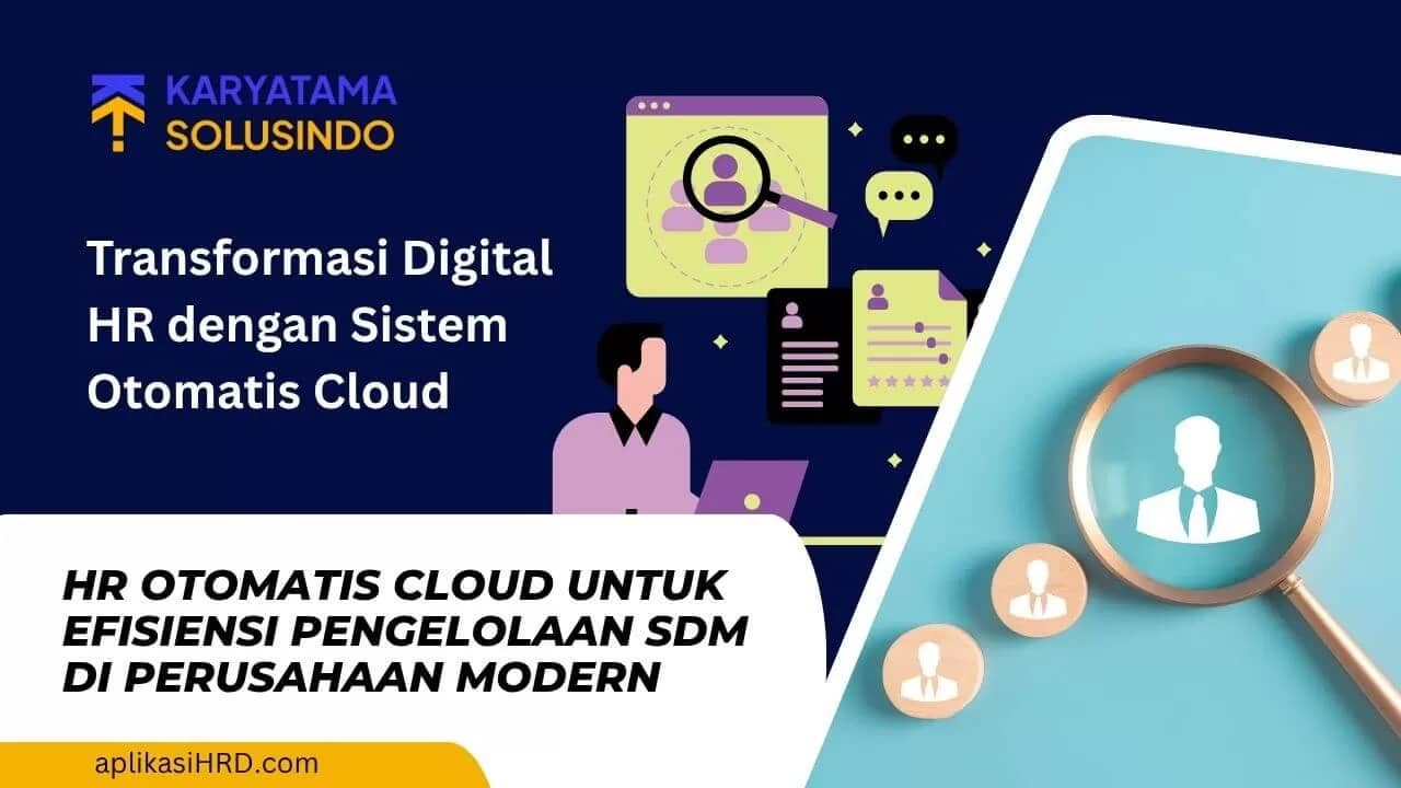 HR Otomatis Cloud untuk Efisiensi Pengelolaan SDM