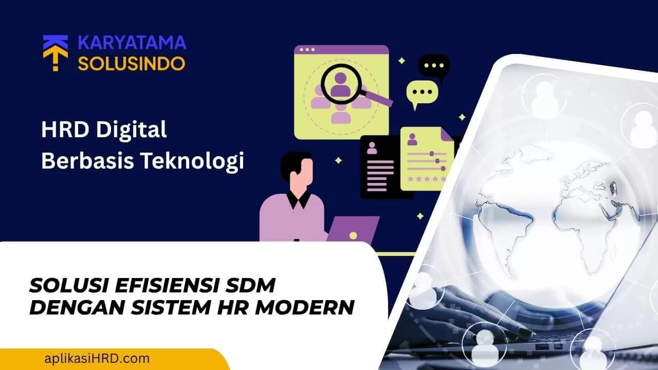 HRD Berbasis Teknologi untuk Efisiensi dan Inovasi SDM