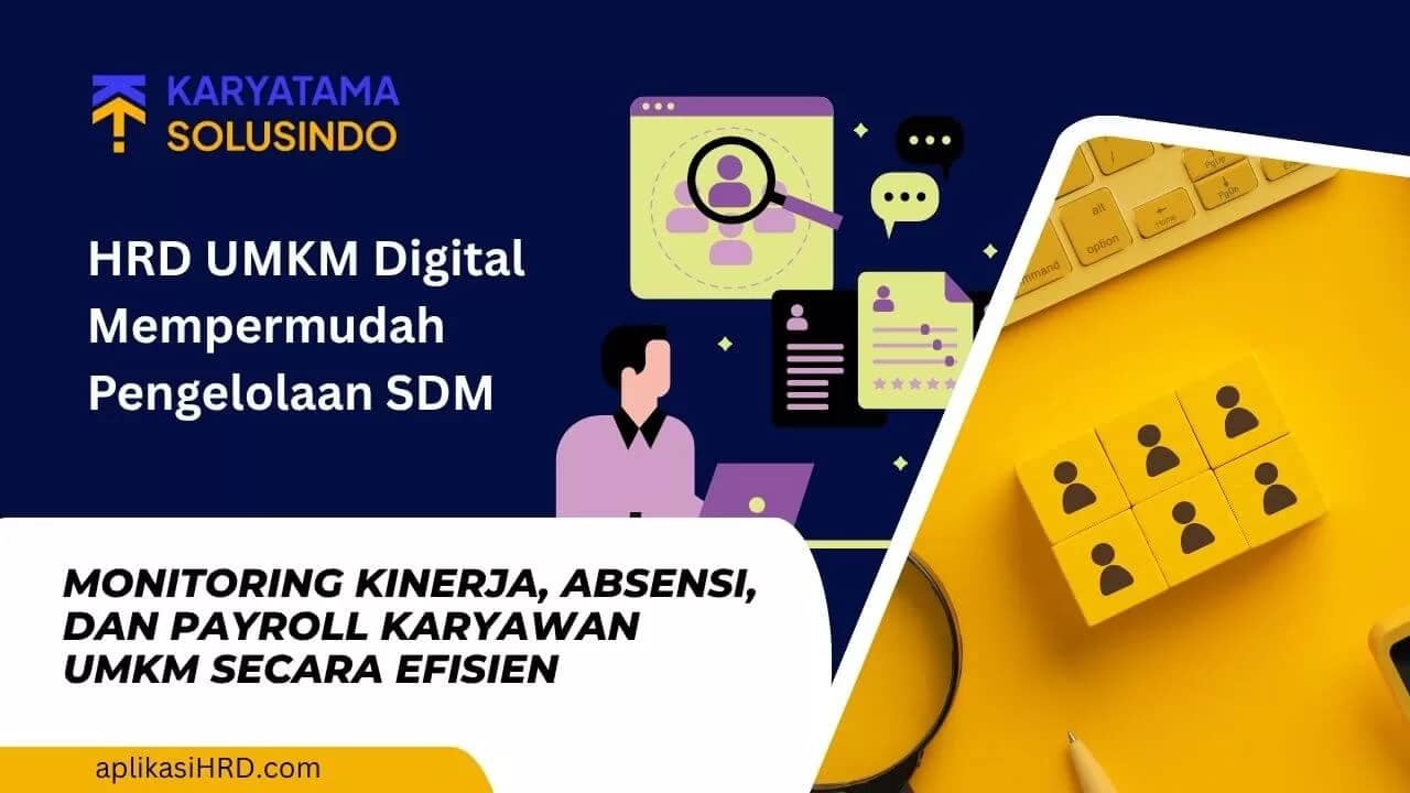 HRD UMKM Digital untuk Efisiensi Manajemen Karyawan