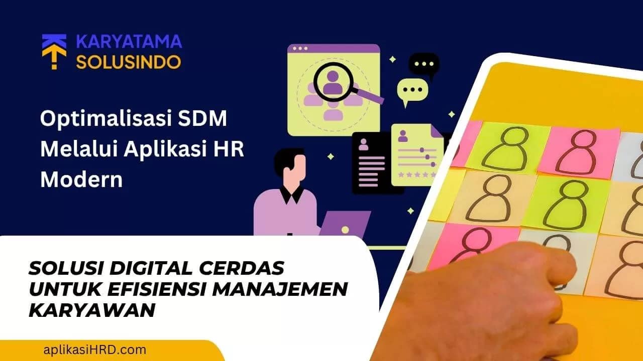 Aplikasi HR Perusahaan: Solusi Modern untuk Efisiensi SDM