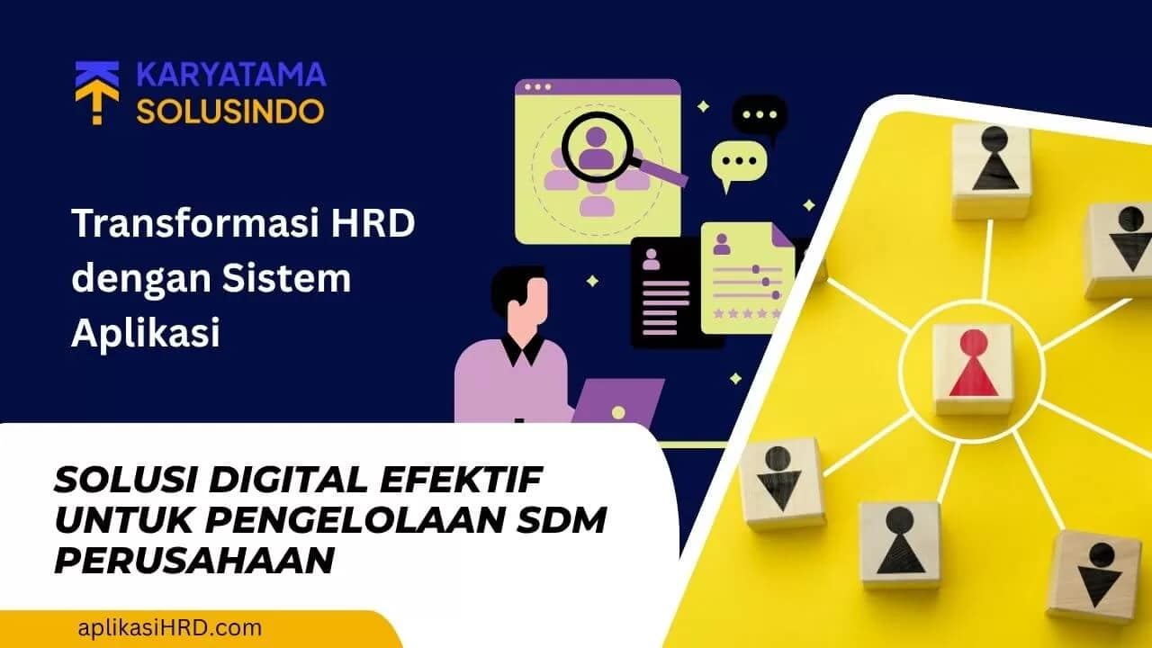 HRD Berbasis Aplikasi untuk Efisiensi Manajemen Karyawan