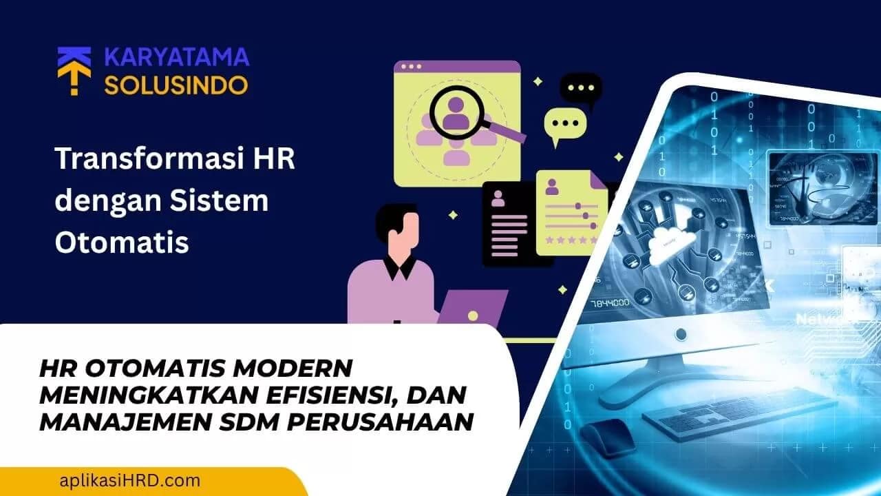 HR Otomatis Modern untuk Efisiensi Manajemen Karyawan
