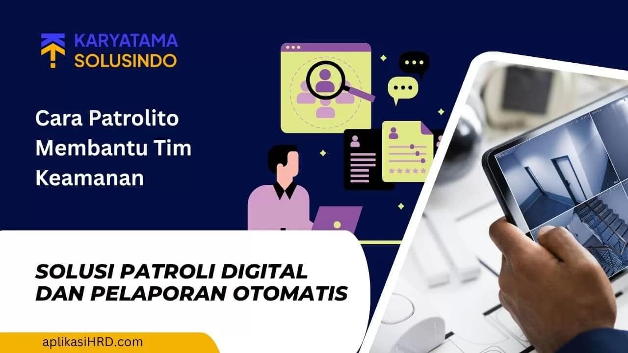 cara-patrolito-membantu-tim-keamanan